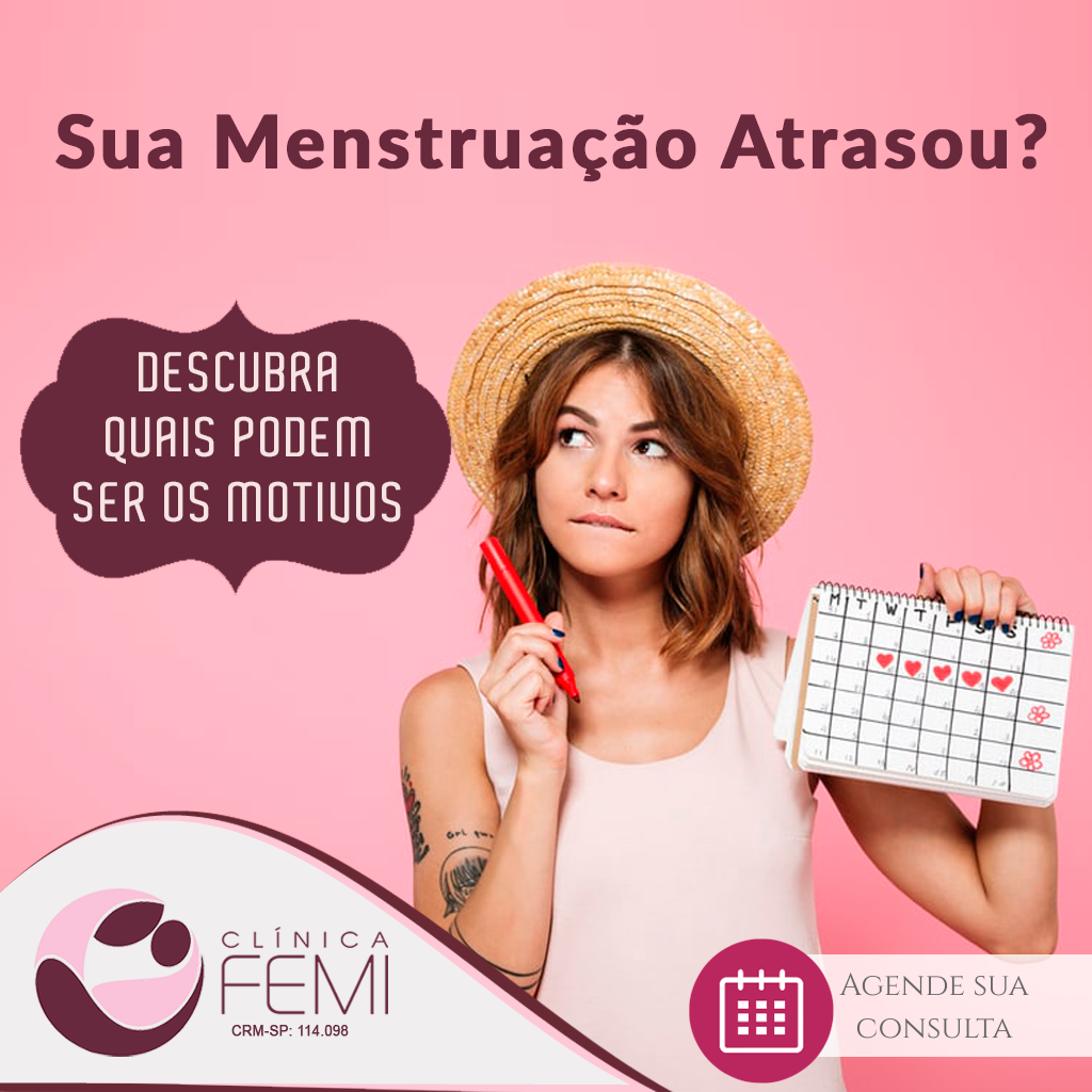 Menstruação atrasada: o que pode ser?